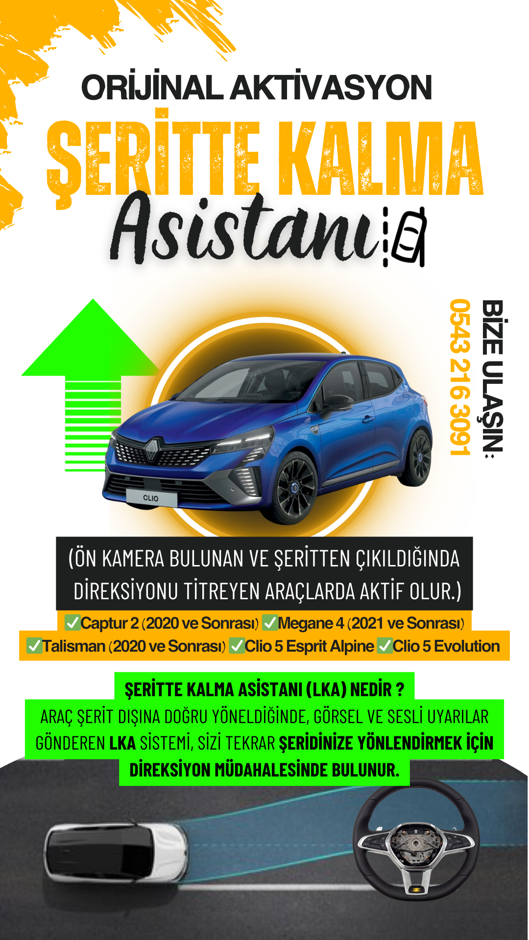 ŞERİTTE KALMA ASİSTANI (LKA) AKTİVASYONU